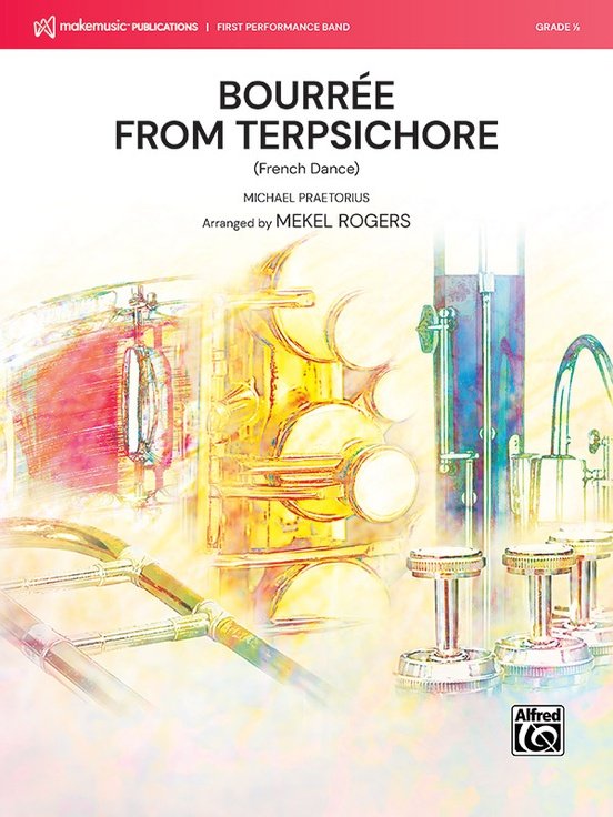 Bourree From Terpsichore for Concert Band Cb0.5 Sc/pts