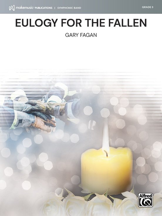 Eulogy for the Fallen for Concert Band Cb3 Sc/pts
