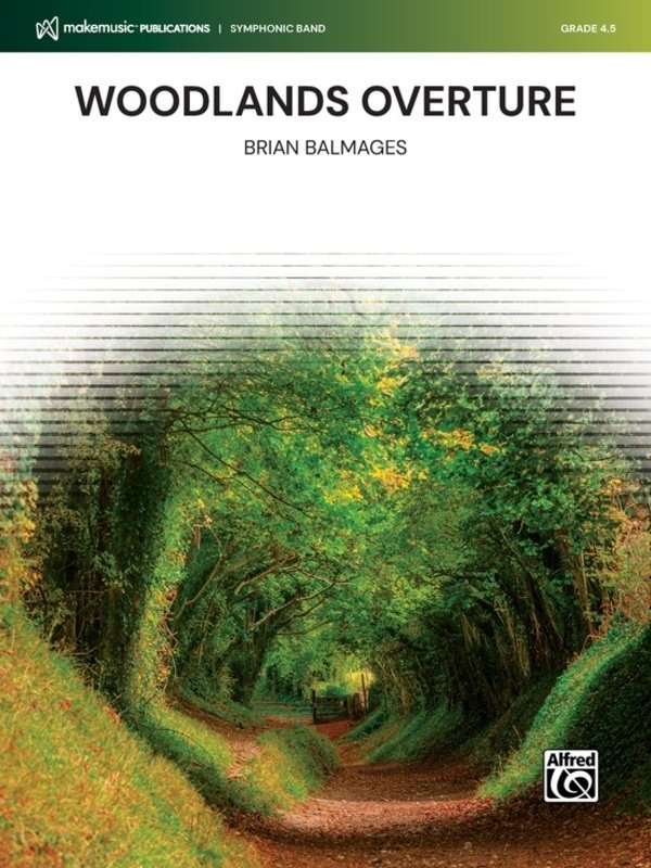 Woodlands Overture for Concert Band Cb4.5 Sc/pts