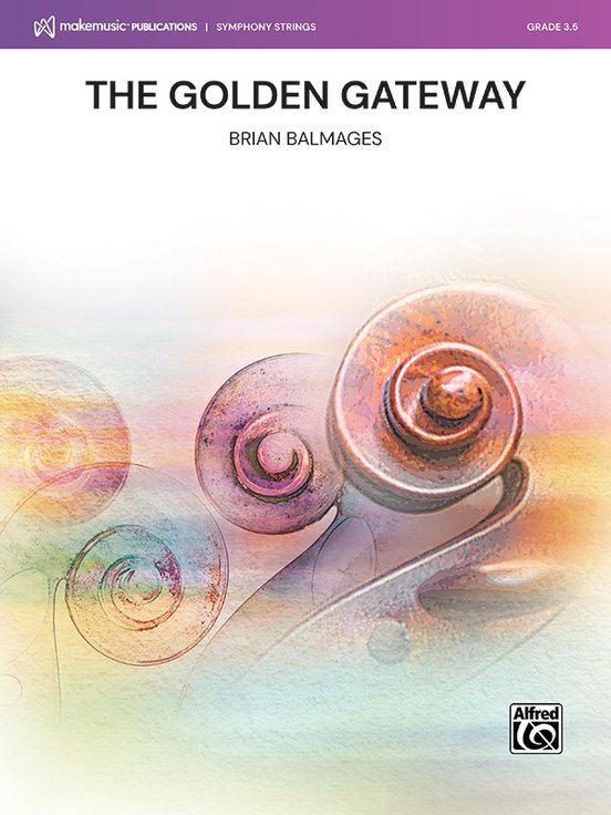 The Golden Gateway for String Orchestra So3.5 Sc/pts