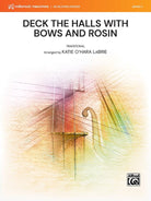 Deck the Halls W/ Bows & Rosin String Orchestra So0.5 Sc/pts