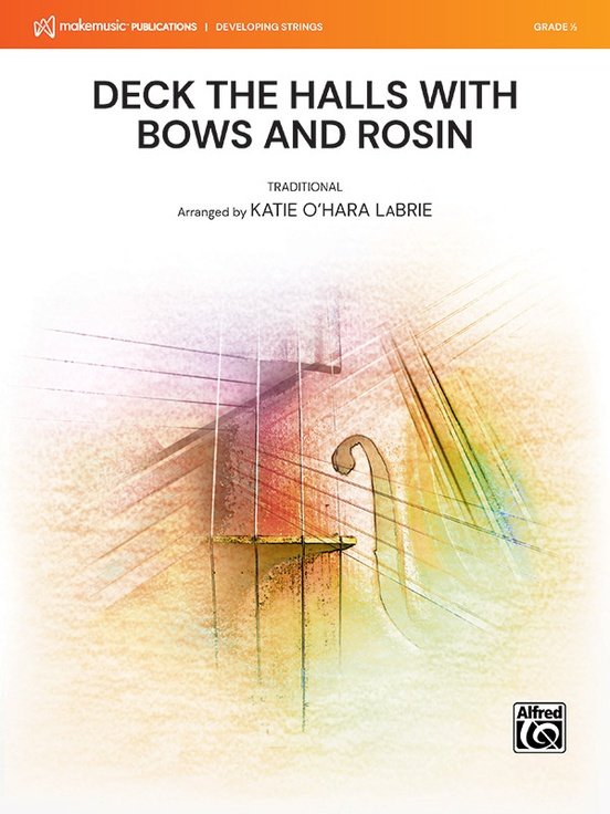 Deck the Halls W/ Bows & Rosin String Orchestra So0.5 Sc/pts