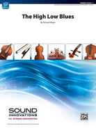 The High Low Blues for String Orchestra So1 Sc/pts