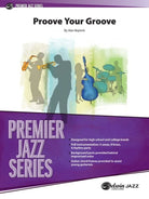 Proove Your Groove for Jazz Ensemble Je4 Sc/pts