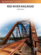 Red River Railroad for Concert Band Cb4 Sc/pts