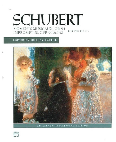 Schubert - Moments Musicaux/impromptus for Piano