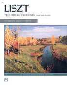 Liszt - Technical Exercises Complete for Piano
