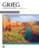 Grieg - Selected Works for the Piano