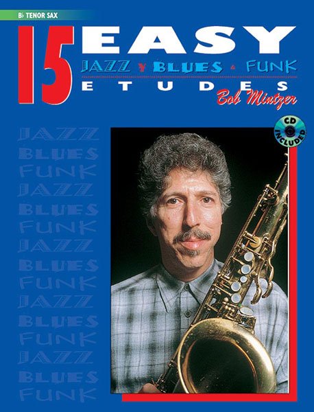 15 Easy Jazz Blues & Funk Etudes Tenor Sax