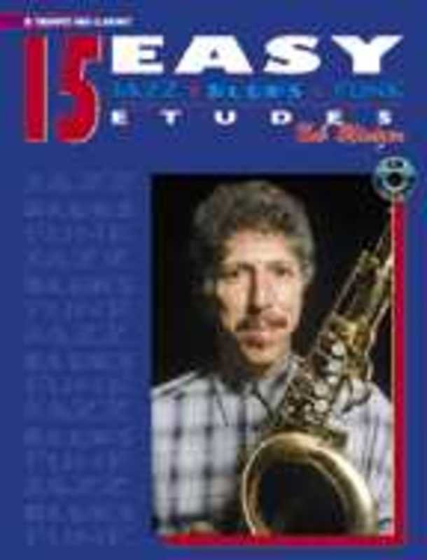 15 Easy Jazz Blues & Funk Etudes Trumpet/clarinet Bk/ola