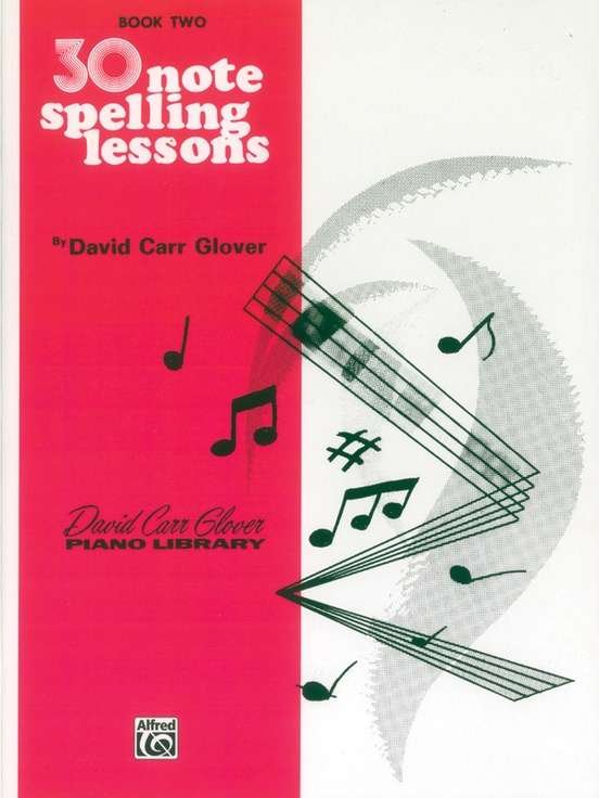 Carr Glover - 30 Note Spelling Lessons Bk 2