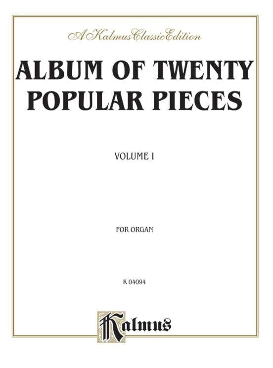 Album of Twenty Popular Pieces Vol 1 for Organ