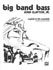 Big Band Bass a Guide to the Essentials