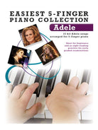 Easiest 5 Finger Piano Collection Adele