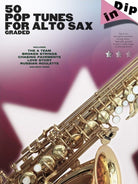 Dip in 50 Pop Tunes Alto Sax Graded