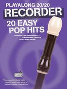 Playalong 20/20 Recorder 20 Easy Pop Hits