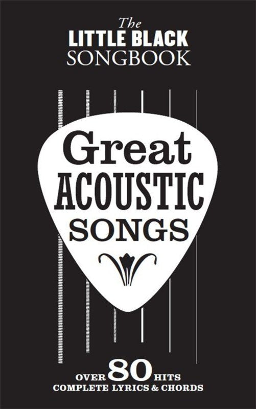 Little Black Book of Great Acoustic Songs