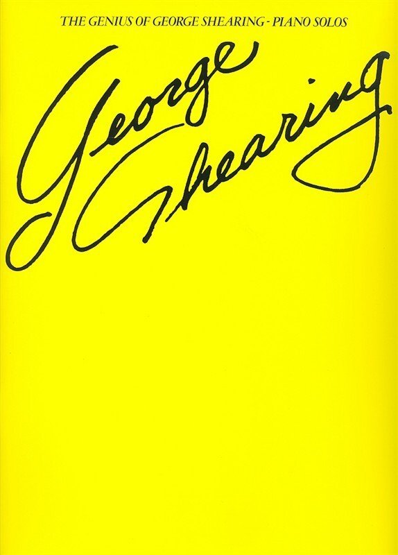 The Genius of George Shearing Piano Solos