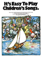 Its Easy to Play Childrens Songs Pvg