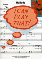 I Can Play That Ballads