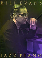 Bill Evans - Jazz Piano