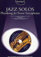 Guest Spot Jazz Solos Playalong for Tenor Sax Bk/ola