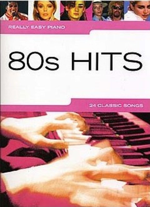 Really Easy Piano 80s Hits