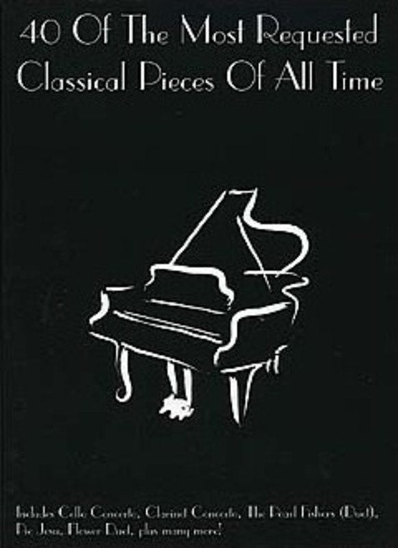 40 Most Requested Classical Pieces of All Time