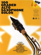 Dip in 100 Graded Alto Sax Solos