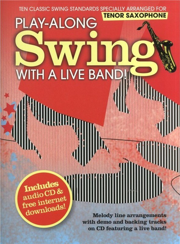 Play-Along Swing With a Live Band Tenor Sax Bk/cd