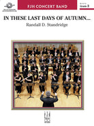 In These Last Days of Autumn Cb3 Sc/pts
