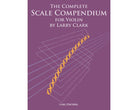 The Complete Scale Compendium for Violin