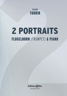 Turrin - 2 Portraits for Flugelhorn/piano