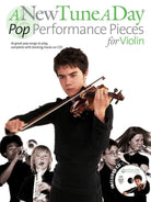A New Tune a Day Pop Performance Pieces Violin Bk/cd