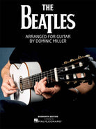 THE BEATLES ARRANGED FOR GUITAR BY DOMINIC MILLER