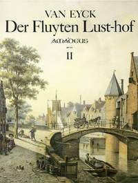 Van Eyck - Der Fluyten Lust Hof 2 Descant Recorder