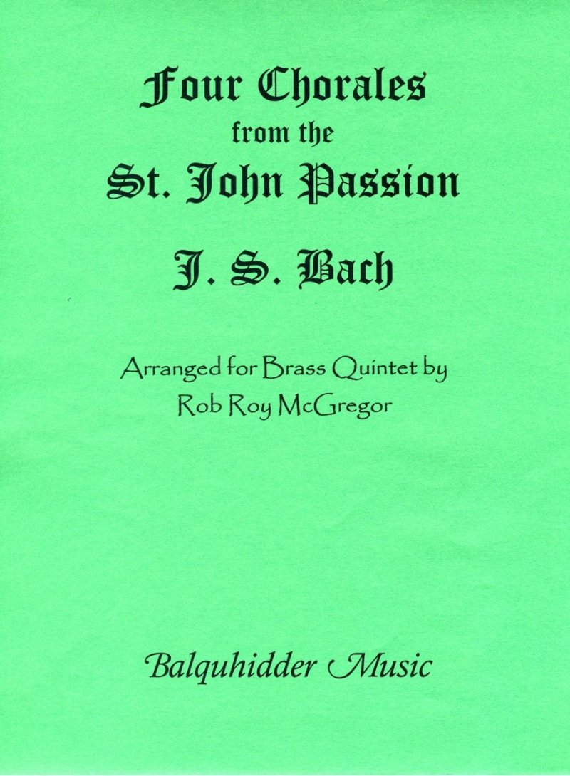 4 Chorales From St Johns Passion for Bass Quintet Sc/pts