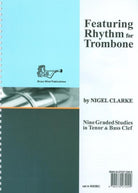 Featuring Rhythm for Trombone Bc