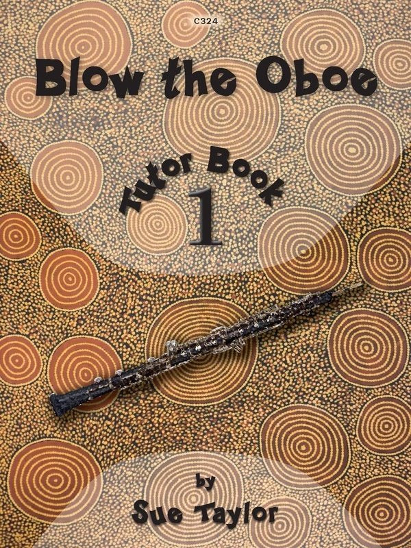 Blow the Oboe Bk 1 Tutor Book