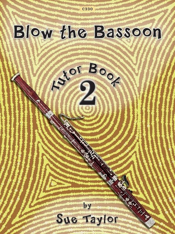 Blow the Bassoon Bk 2 Tutor Book