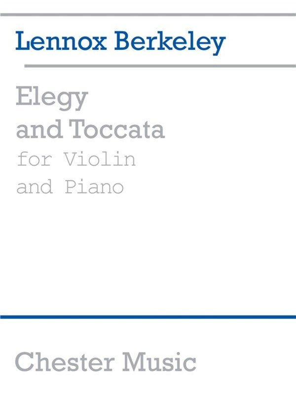 Berkeley - Elegy & Toccata Violin/piano