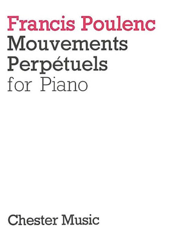 Poulenc - Mouvements Perpetuels for Piano