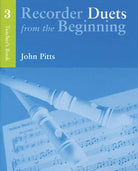 Recorder Duets From the Beginning Teachers Book 3