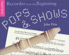 Recorder From the Beginning Pops & Shows Pupils Bk