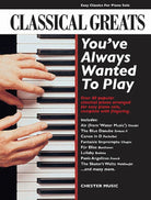 Classical Greats Youve Always Wanted to Play on Piano