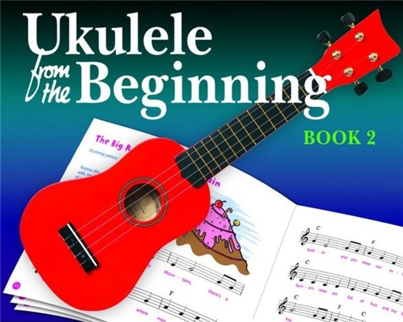 Ukulele From the Beginning Book 2