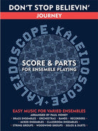 Kaleidoscope Don't Stop Believin(sc.&pts)