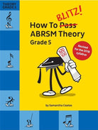 How to Blitz Abrsm Theory Grade 5 2018 Edition