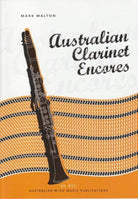 Australian Clarinet Encores Clarinet/piano