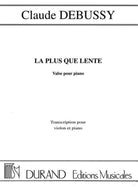 Debussy - La Plus Que Lente for Violin/piano